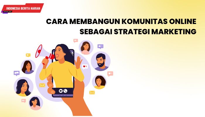 Cara Membangun Komunitas Online