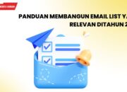 Panduan Membangun Email List yang Relevan ditahun 2024