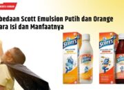 Perbedaan Scott Emulsion Putih dan Orange Secara Isi dan Manfaatnya